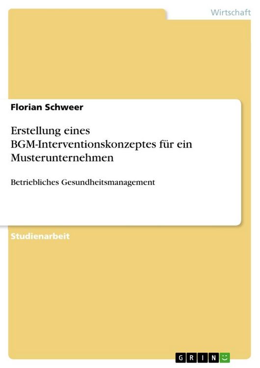 Produktbild: Erstellung eines BGM-Interventionskonzeptes f&uuml;r ein Musterunternehmen