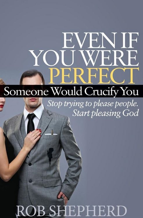 Produktbild: Even If You Were Perfect, Someone Would Crucify You