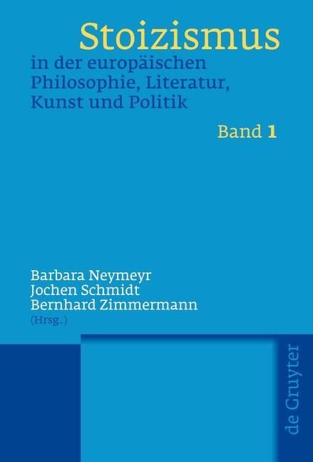 Produktbild: Stoizismus in der europ&auml;ischen Philosophie, Literatur, Kunst und Politik