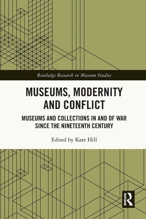 Produktbild: Museums, Modernity and Conflict