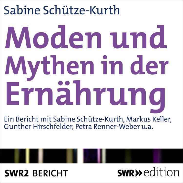 Produktbild: Moden und Mythen der Ern&auml;hrung