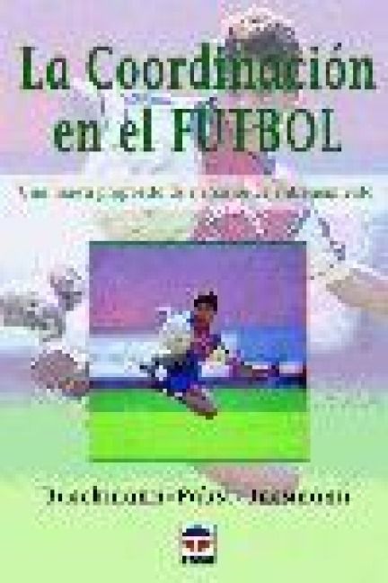 Produktbild: La coordinaci&oacute;n en el f&uacute;tbol