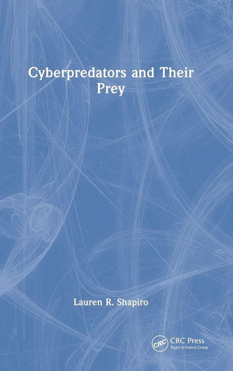 Produktbild: Cyberpredators and Their Prey