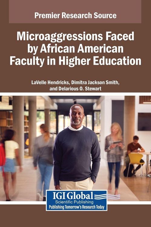 Produktbild: Microaggressions Faced by African American Faculty in Higher Education