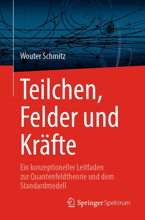 Produktbild: Teilchen, Felder und Kr&auml;fte