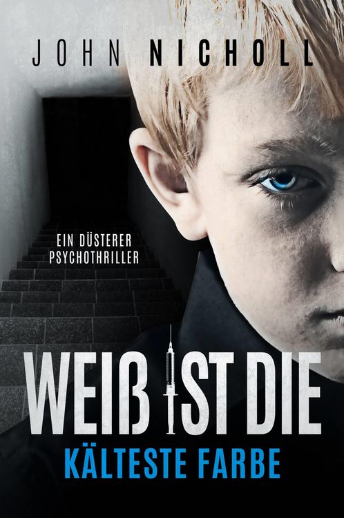 Produktbild: Wei ist die kalteste Farbe: Ein dusterer Psychothriller