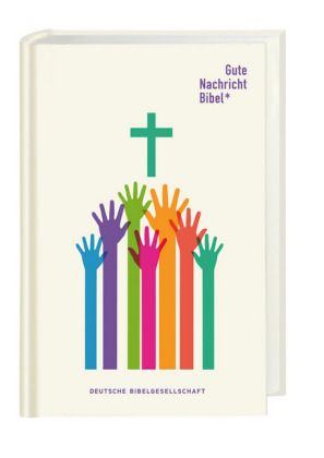 Produktbild: Gute Nachricht Bibel Limitierte Edition 3 "H&auml;nde"