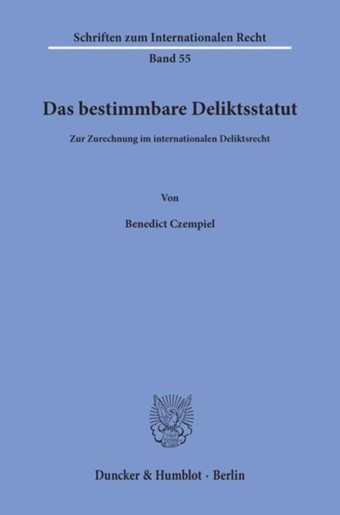 Produktbild: Das bestimmbare Deliktsstatut.
