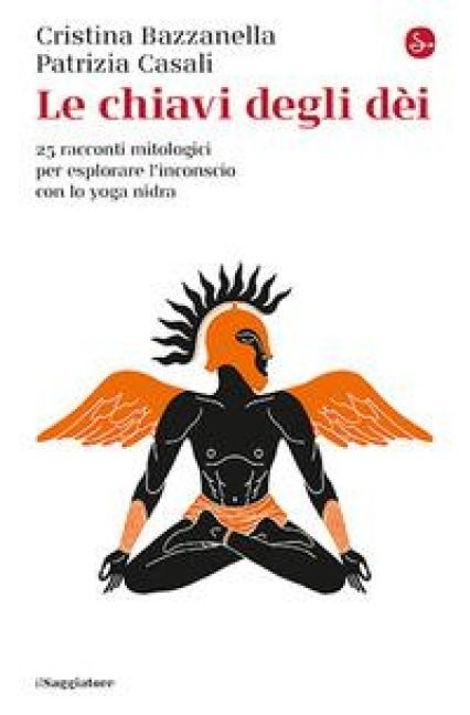 Produktbild: Le chiavi degli dei. 25 racconti mitologici per esplorare l'inconscio con lo yoga nidra