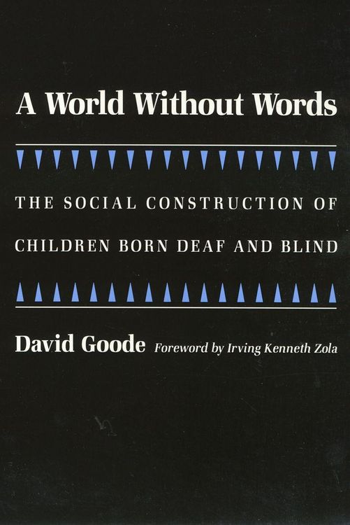 Produktbild: A World Without Words: The Social Construction of Children Born Deaf and Blind