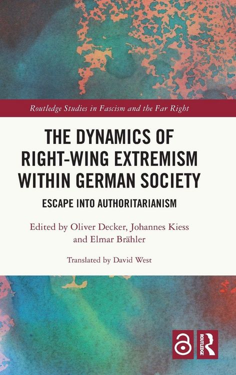 Produktbild: The Dynamics of Right-Wing Extremism within German Society