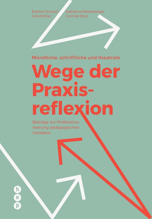 Produktbild: M&uuml;ndliche, schriftliche und theatrale Wege der Praxisreflexion (E-Book)