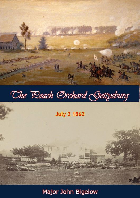 Produktbild: Peach Orchard Gettysburg July 2 1863