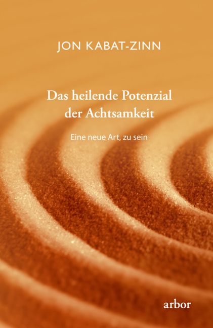 Produktbild: Das heilende Potenzial der Achtsamkeit
