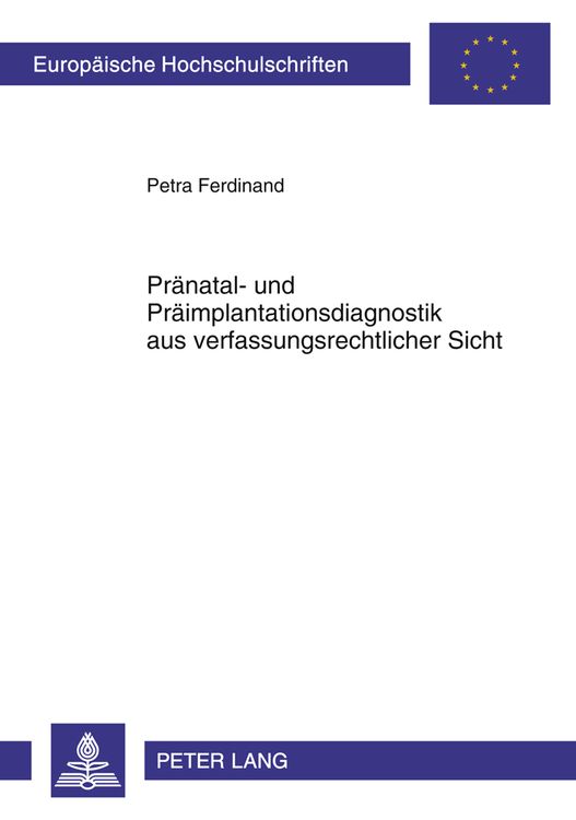 Produktbild: Praenatal- und Praeimplantationsdiagnostik aus verfassungsrechtlicher Sicht