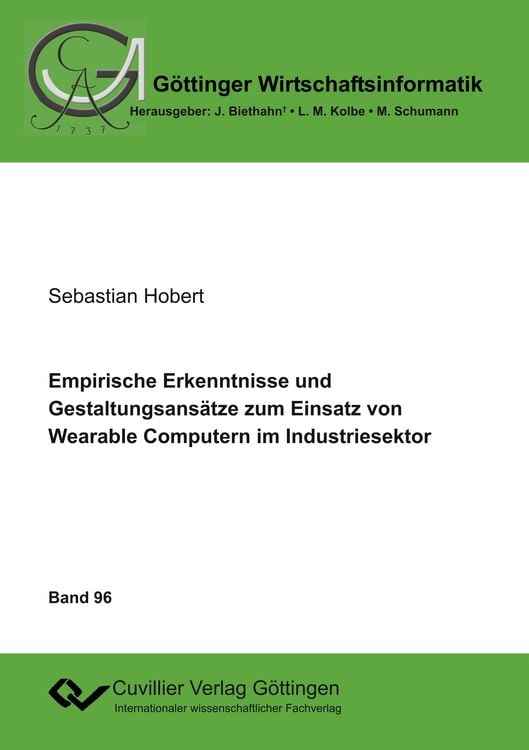Produktbild: Empirische Erkenntnisse und Gestaltungsans&auml;tze zum Einsatz von Wearable Computern im Industriesektor