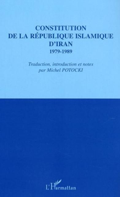 Produktbild: Constitution de la Republique islamique d'Iran 1979-1989