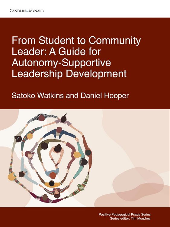 Produktbild: From Student to Community Leader: A Guide for Autonomy-Supportive Leadership Development