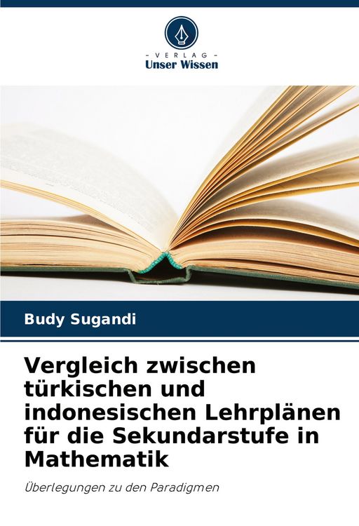 Produktbild: Vergleich zwischen t&uuml;rkischen und indonesischen Lehrpl&auml;nen f&uuml;r die Sekundarstufe in Mathematik