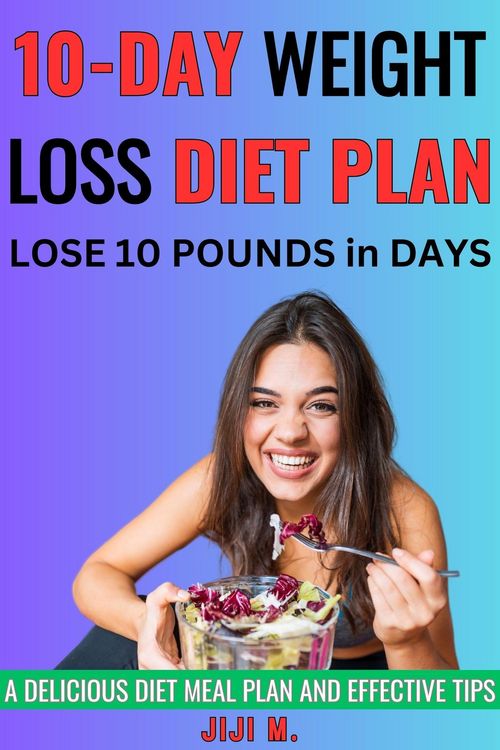 Produktbild: 10-Day Weight Loss Diet Plan (Extreme Weight Loss)