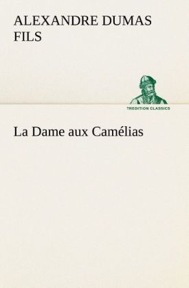 Produktbild: La Dame aux Cam&eacute;lias