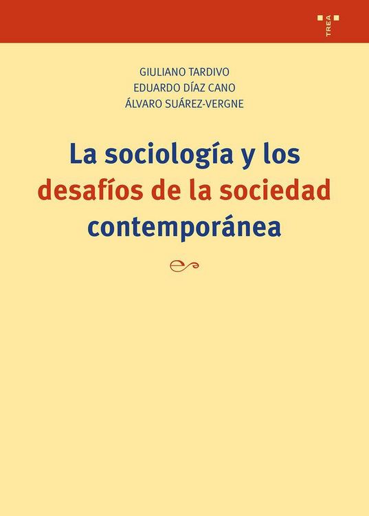 Produktbild: La sociolog&iacute;a y los desaf&iacute;os de la sociedad contempor&aacute;nea
