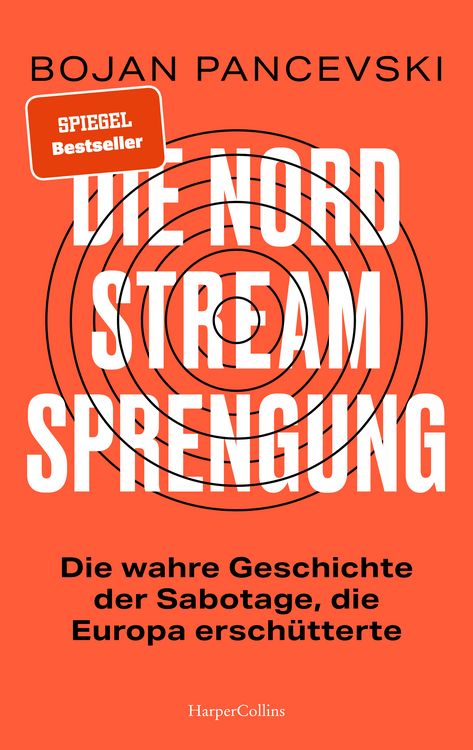 Produktbild: Die Nord-Stream-Sprengung. Die wahre Geschichte der Sabotage, die Europa ersch&uuml;tterte