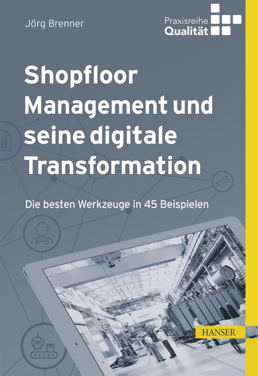 Produktbild: Shopfloor Management und seine digitale Transformation