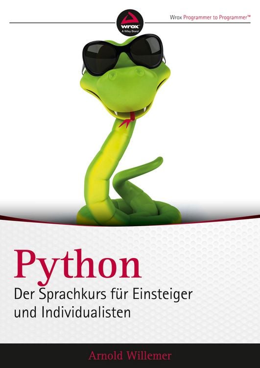 Produktbild: Python. Der Sprachkurs f&uuml;r Einsteiger und Individualisten