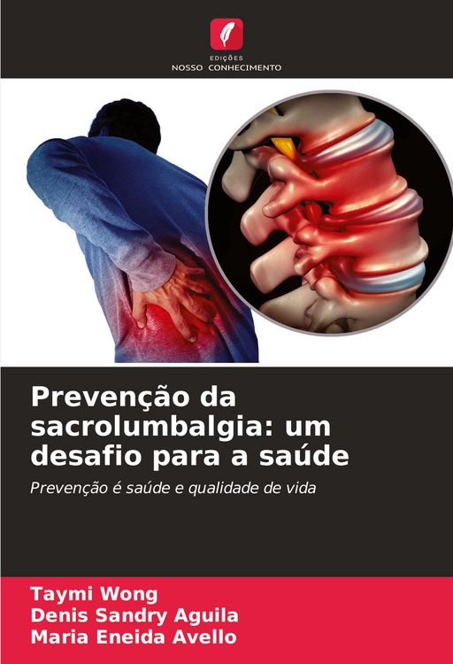 Produktbild: Preven&ccedil;&atilde;o da sacrolumbalgia: um desafio para a sa&uacute;de