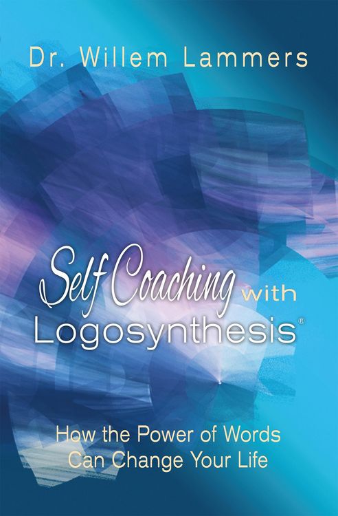 Produktbild: Self-Coaching with Logosynthesis: How the Power of Words Can Change Your Life