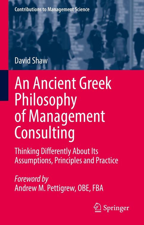 Produktbild: An Ancient Greek Philosophy of Management Consulting