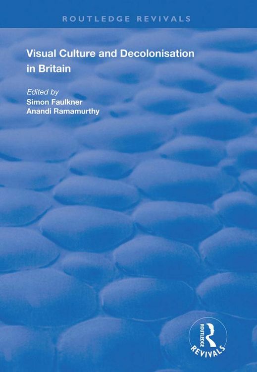 Produktbild: Visual Culture and Decolonisation in Britain