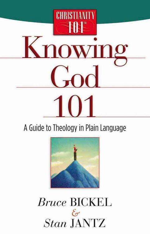 Produktbild: Knowing God 101: A Guide to Theology in Plain Language