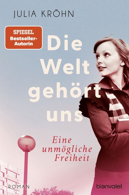 Produktbild: Die Welt geh&ouml;rt uns - Eine unm&ouml;gliche Freiheit -