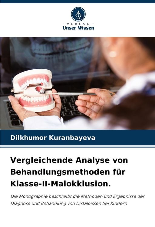 Produktbild: Vergleichende Analyse von Behandlungsmethoden f&uuml;r Klasse-II-Malokklusion.