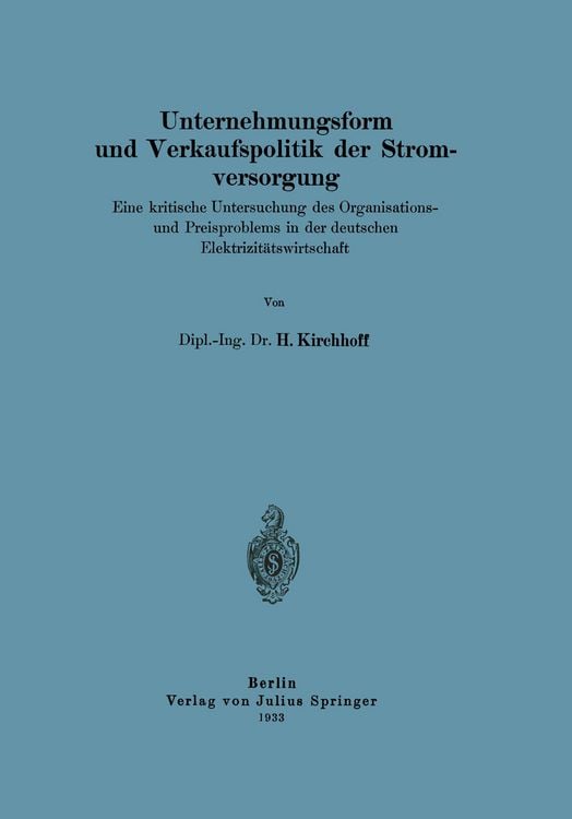 Produktbild: Unternehmungsform und Verkaufspolitik der Stromversorgung