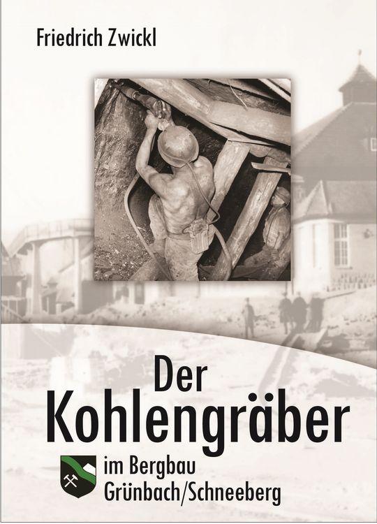 Produktbild: Der Kohlengr&auml;ber im Bergbau
