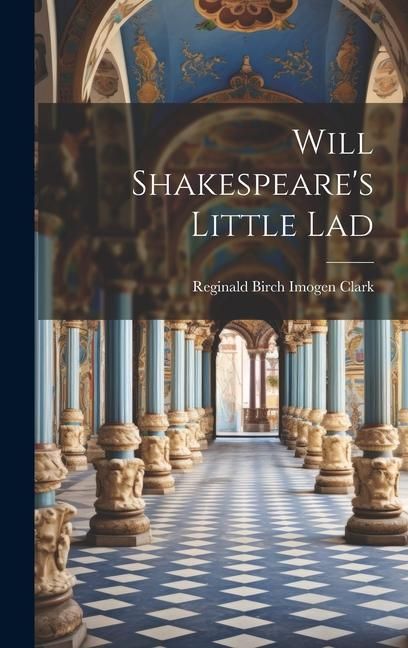 Produktbild: Will Shakespeare's Little Lad