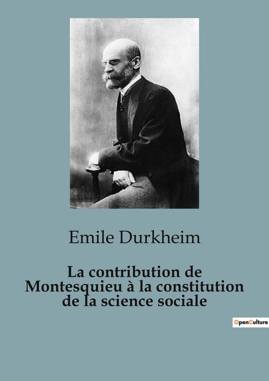 Produktbild: La contribution de Montesquieu &agrave; la constitution de la science sociale