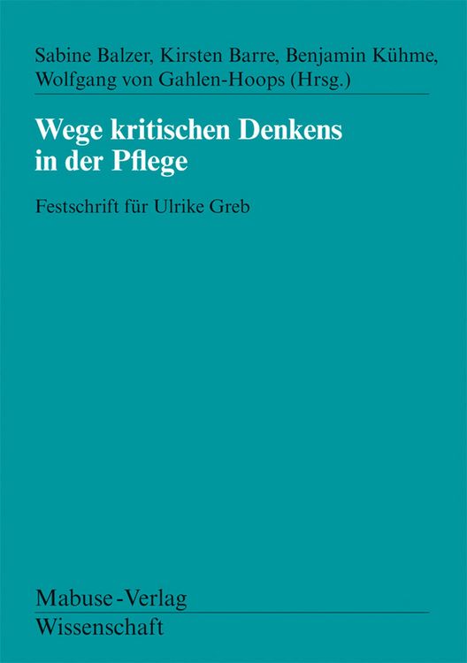 Produktbild: Wege kritischen Denkens in der Pflege