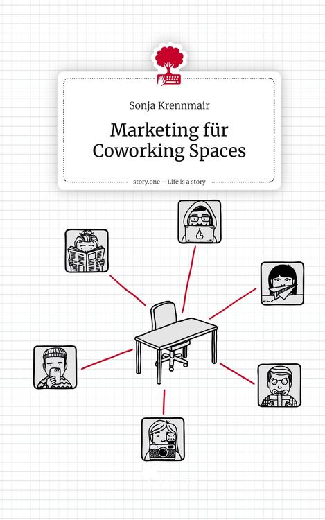 Produktbild: Marketing f&uuml;r Coworking Spaces. Life is a Story - story.one