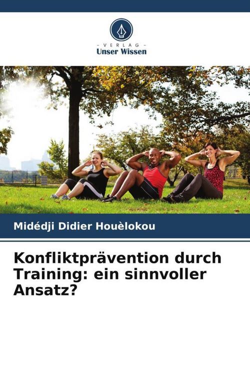 Produktbild: Konfliktpr&auml;vention durch Training: ein sinnvoller Ansatz?