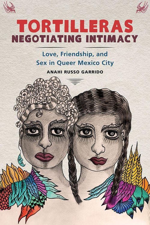 Produktbild: Tortilleras Negotiating Intimacy