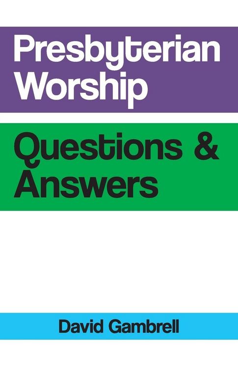 Produktbild: Presbyterian Worship Questions and Answers