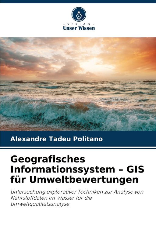 Produktbild: Geografisches Informationssystem - GIS f&uuml;r Umweltbewertungen