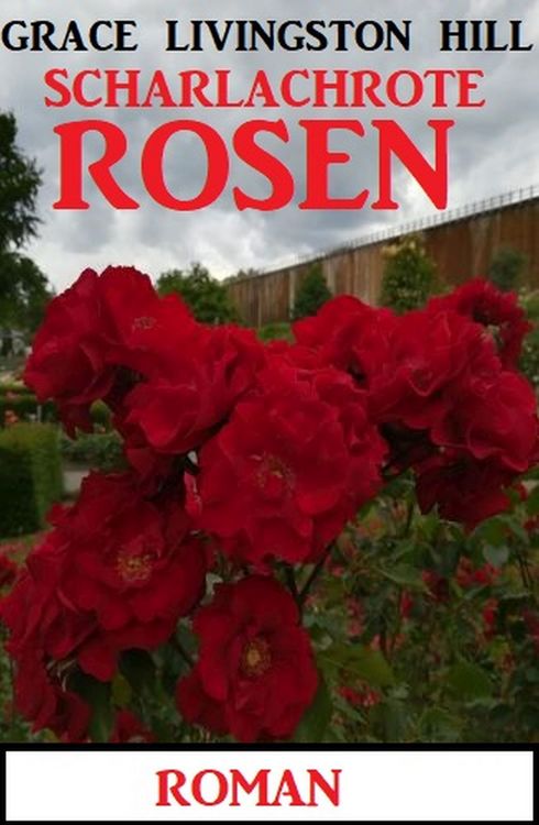 Produktbild: Scharlachrote Rosen: Roman