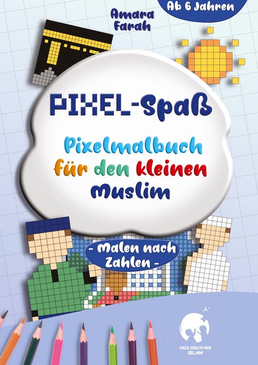 Produktbild: Pixel-Spa&szlig;: Pixelmalbuch f&uuml;r den Kleinen Muslim