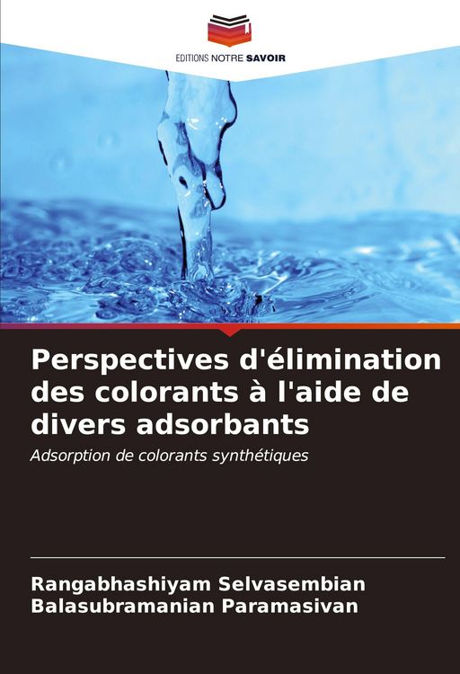 Produktbild: Perspectives d'&eacute;limination des colorants &agrave; l'aide de divers adsorbants