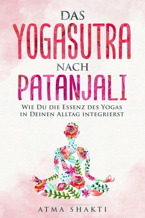 Das Yogasutra nach Patanjali